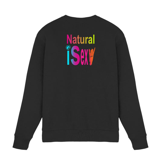Weird Wide Web-Natural is sexy - Premium Sweatshirt