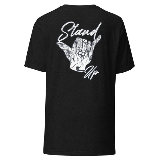 Stand Up Hang Loose T-Shirt