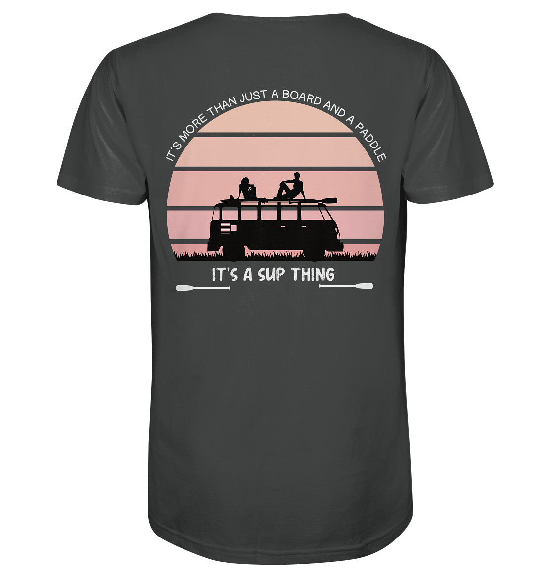 ES IST MEHR ALS NUR EIN BRETT UND EIN PADDEL - Organic Shirt