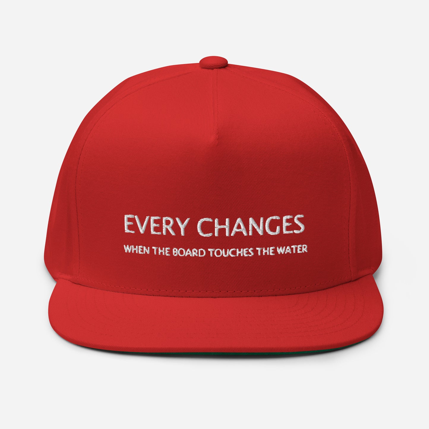 Everything Changes When The Board Touches The Water Snapback