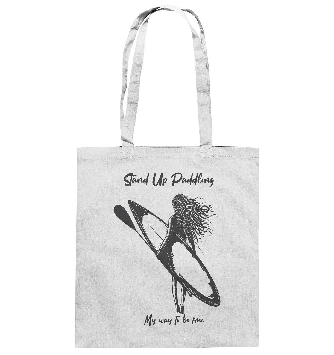Stand Up Paddling- My way to be free - Baumwolltasche