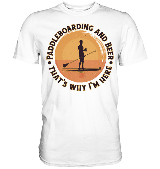 Paddleboard an Beer - Classic Shirt