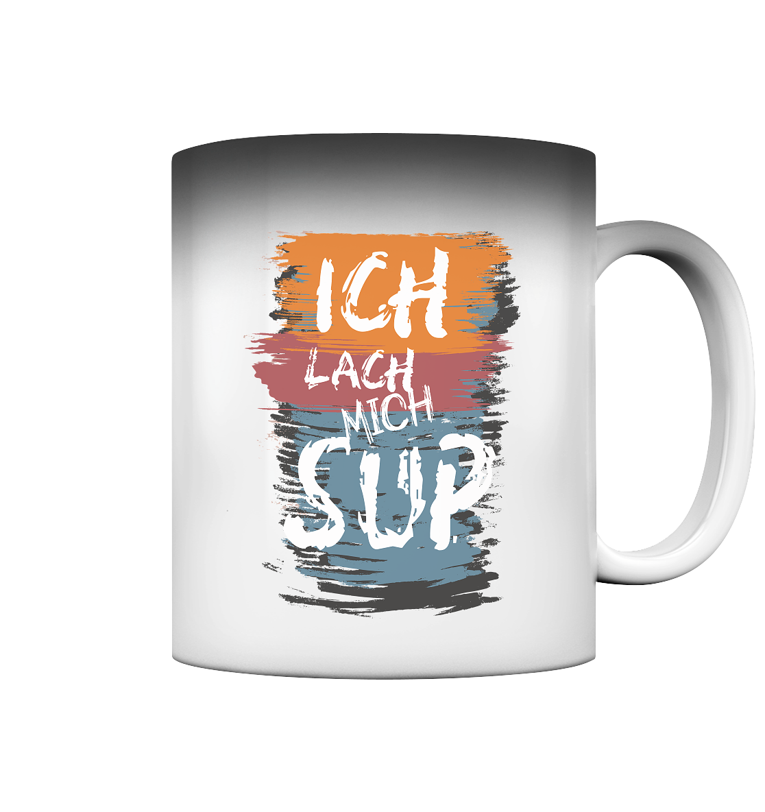 Ich lach mich SUP - Magic Mug