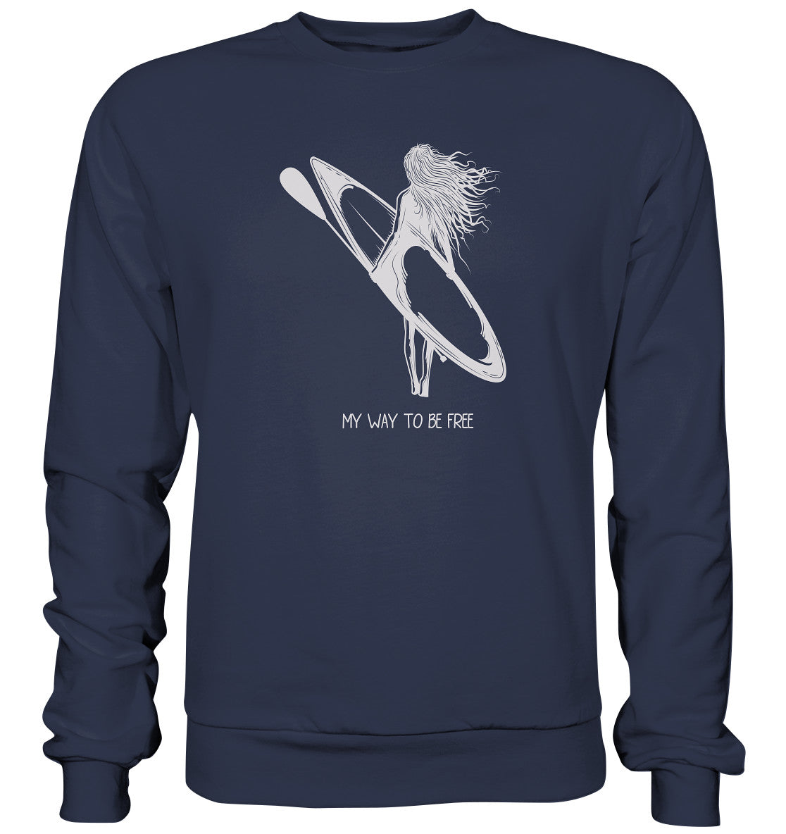 MY WAY TO BE FREE - Premium Sweatshirt
