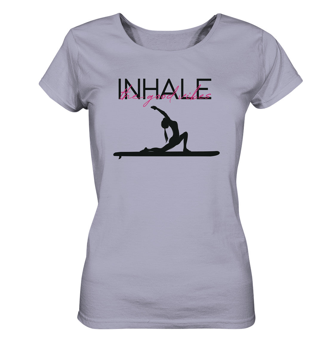 SUP Yoga-INHALE the good vibes - Ladies Organic Shirt