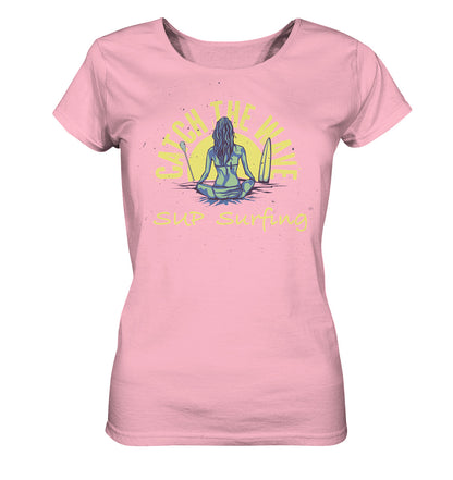 Catch The Wave-SUP-Surfing - Ladies Organic Shirt