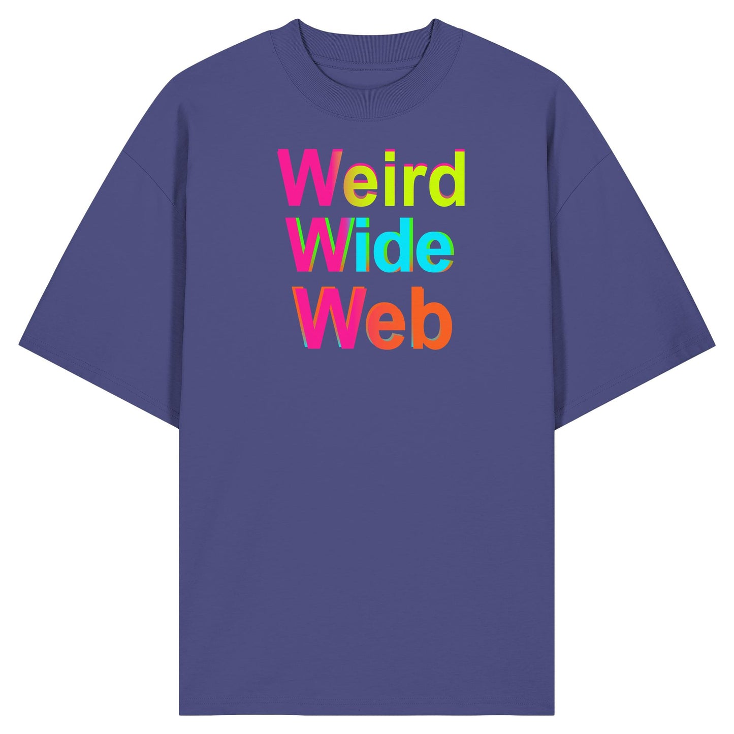 Weird Wide Web-Natural is sexy - Organic Oversize Shirt