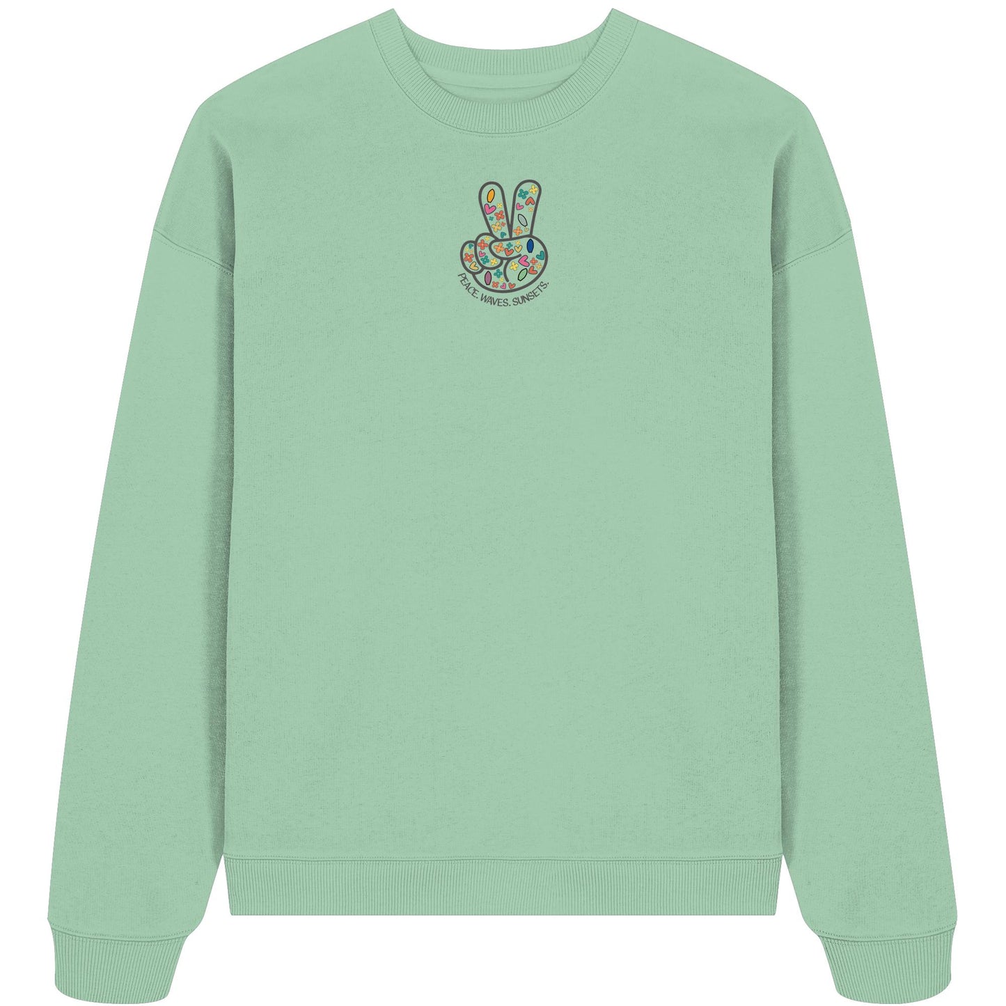 Peace. Waves. Sunsets. Frontdesign only - Organic Oversize Sweatshirt