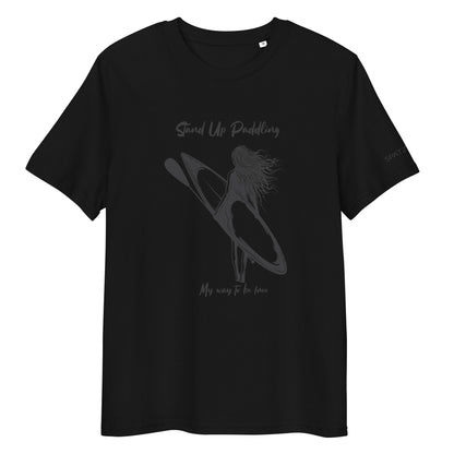 Stand Up Paddling- My way to be free unisex-Bio-Baumwoll-T-Shirt