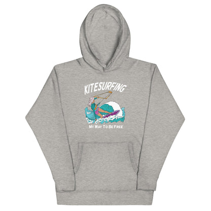 Kitesurfing My Way To Be Free Hoodie