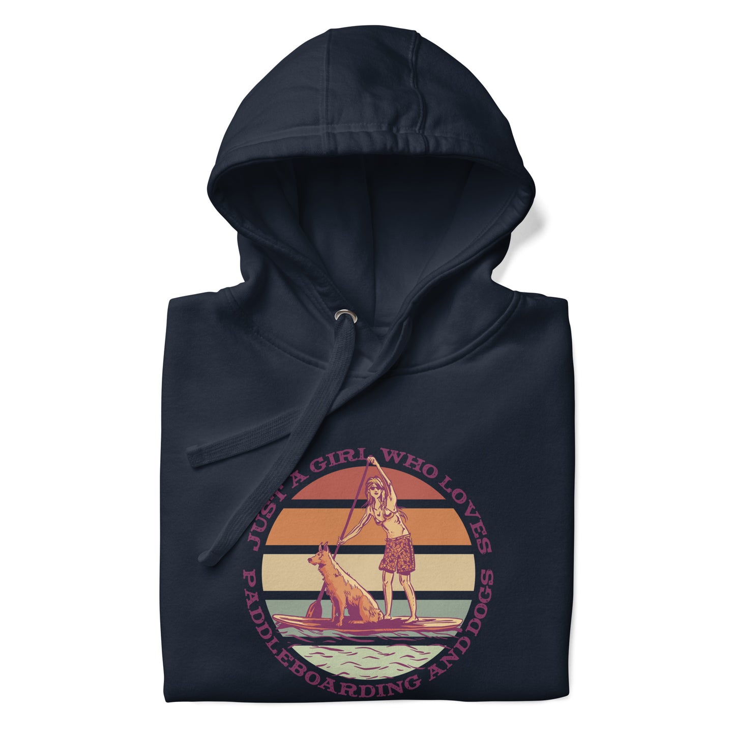 Just A Girl Who Loves Paddleboarding And Dogs SUP Hoodie