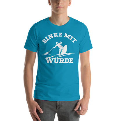 Sinke mit Würde-unisex-T-Shirt