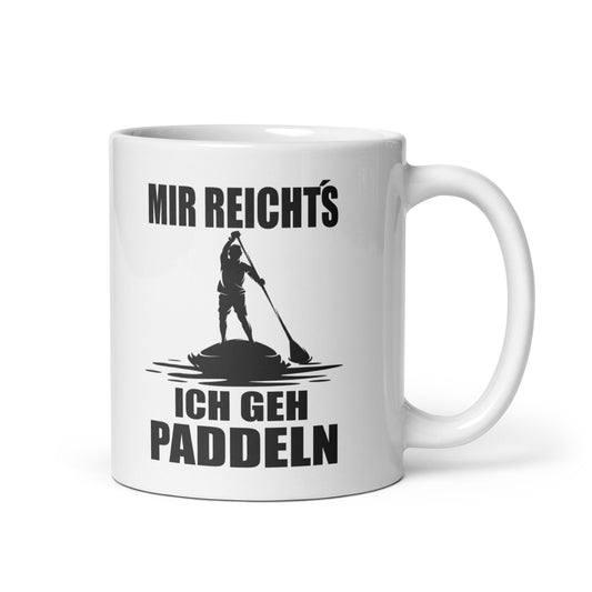 MIR REICHT´S - ICH GEH PADDELN - Tasse glossy