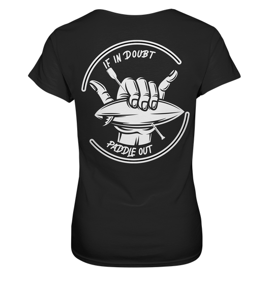 If In Doupt-Paddle Out Hang Loose Style - Ladies Premium Shirt