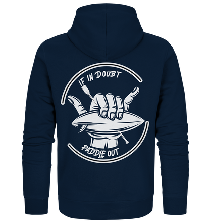 If In Doupt-Paddle Out Hang Loose Style - Organic Zipper