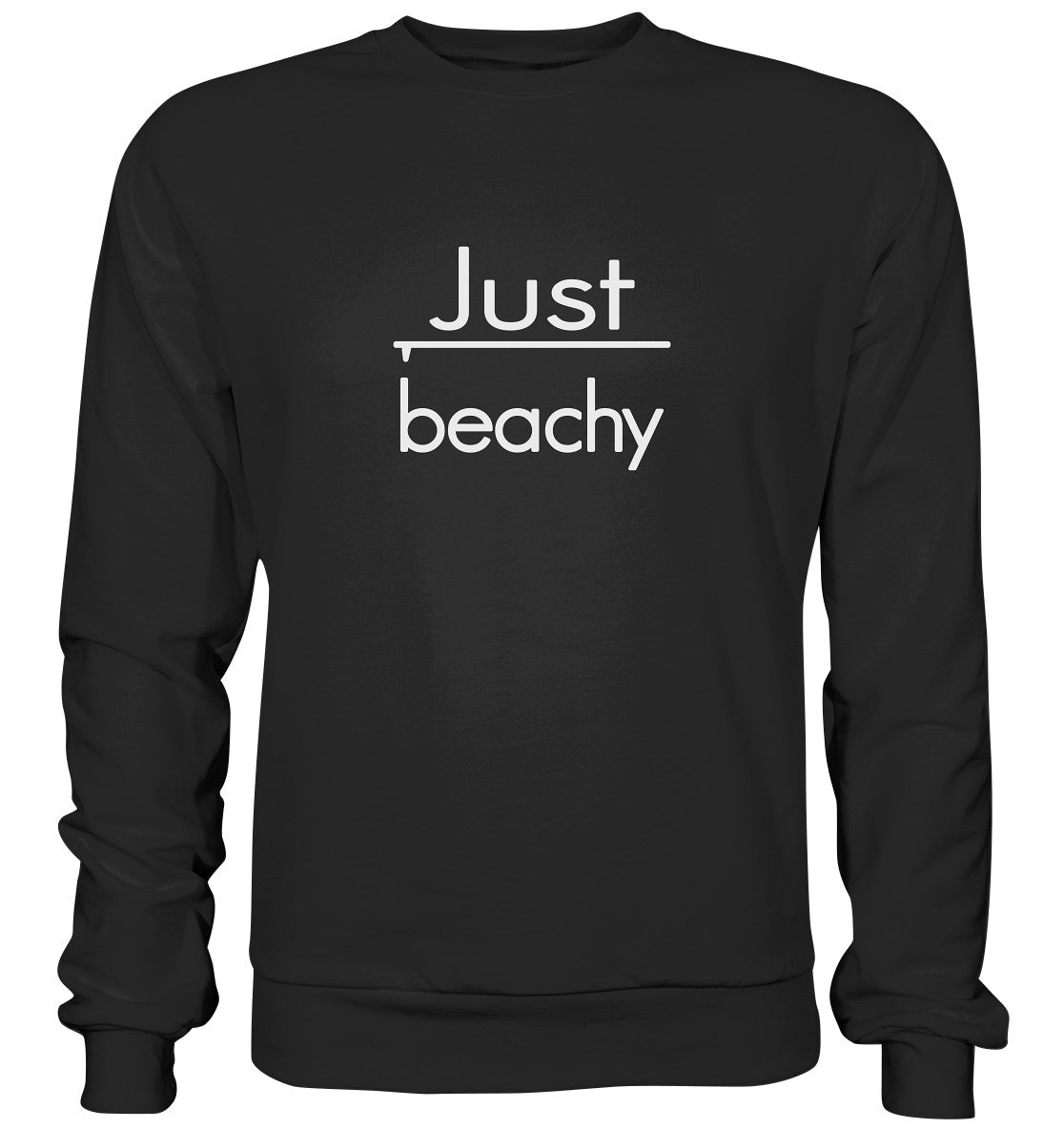 Boardtime-Just beachy - Basic Sweatshirt