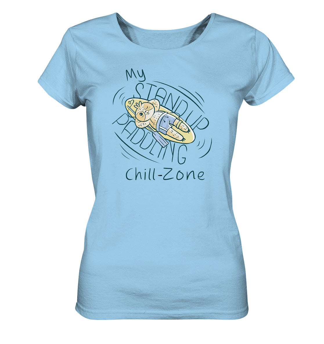 My Stand Up Paddling Chill-Zone  - Ladies Organic Shirt