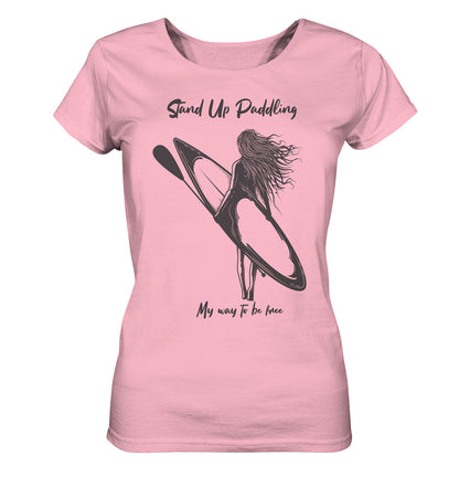 Stand Up Paddling- My way to be free - Ladies Organic Shirt