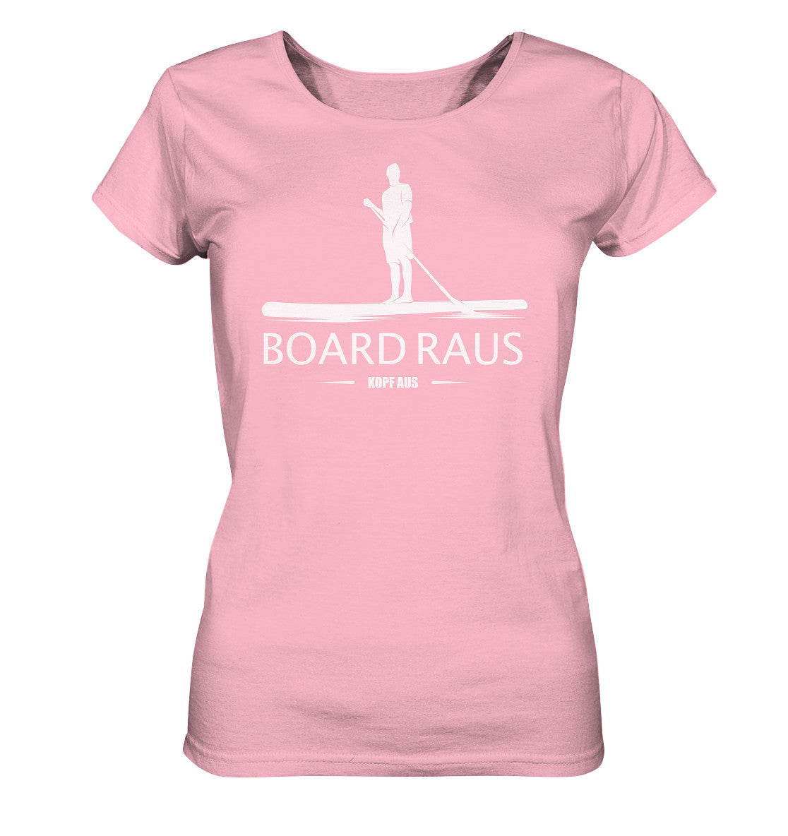 Board raus - Kopf aus! - Ladies Organic Shirt