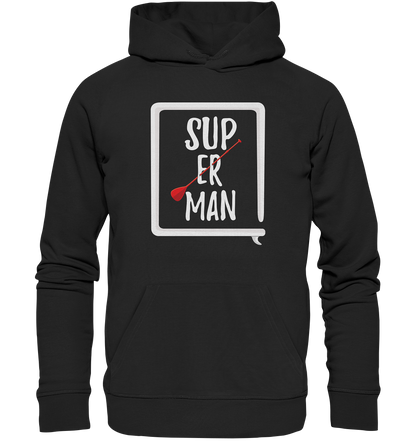 SUP ER MAN 2.0  - Organic Hoodie