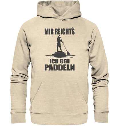 MIR REICHT´S - ICH GEH PADDELN - Organic Hoodie