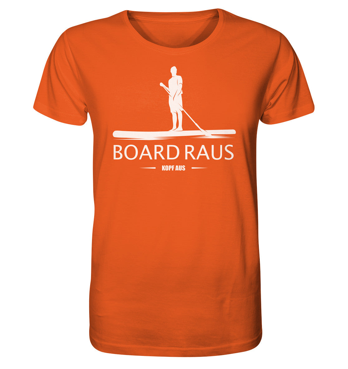 Board raus - Kopf aus! - Organic Shirt