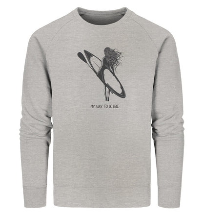 MY WAY TO BE FREE  - Organic Sweatshirt