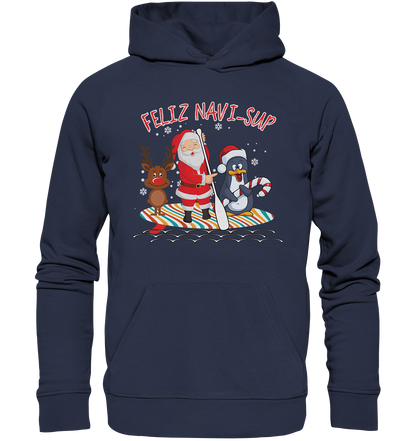 FELIZ NAVI-SUP - organic Unisex Hoodie